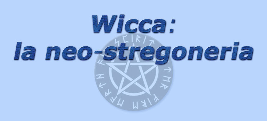 titolo wicca: la neo-stregoneria