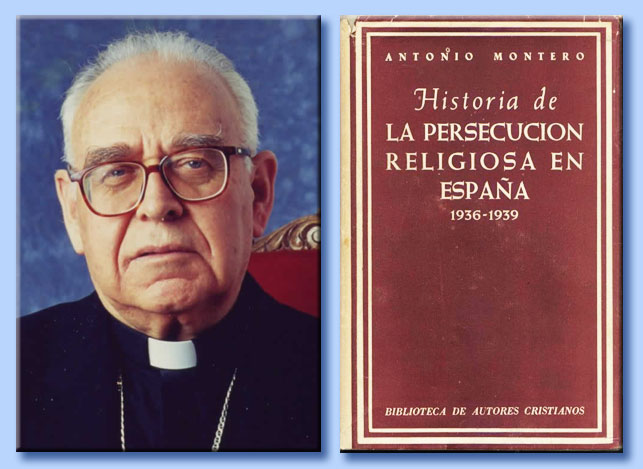 mons. antonio montero moreno - historia de la persecución religiosa en españa, 1936-1939