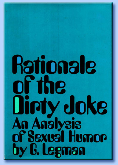gershon legman - rationale of the dirty joke