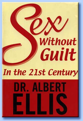 albert ellis - sex without guilt