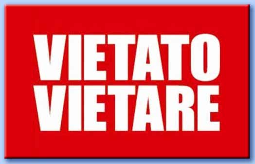 Risultati immagini per Vietato vietare