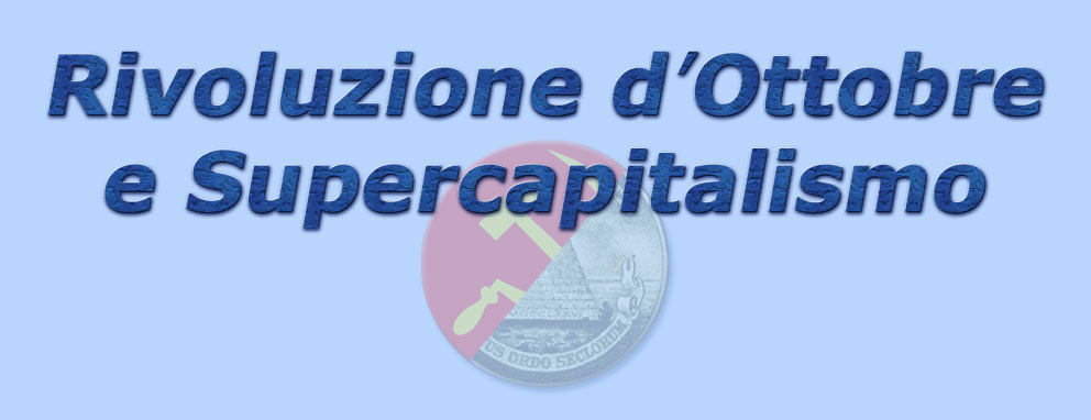 titolo rivoluzione d'ottobre e supercapitalismo