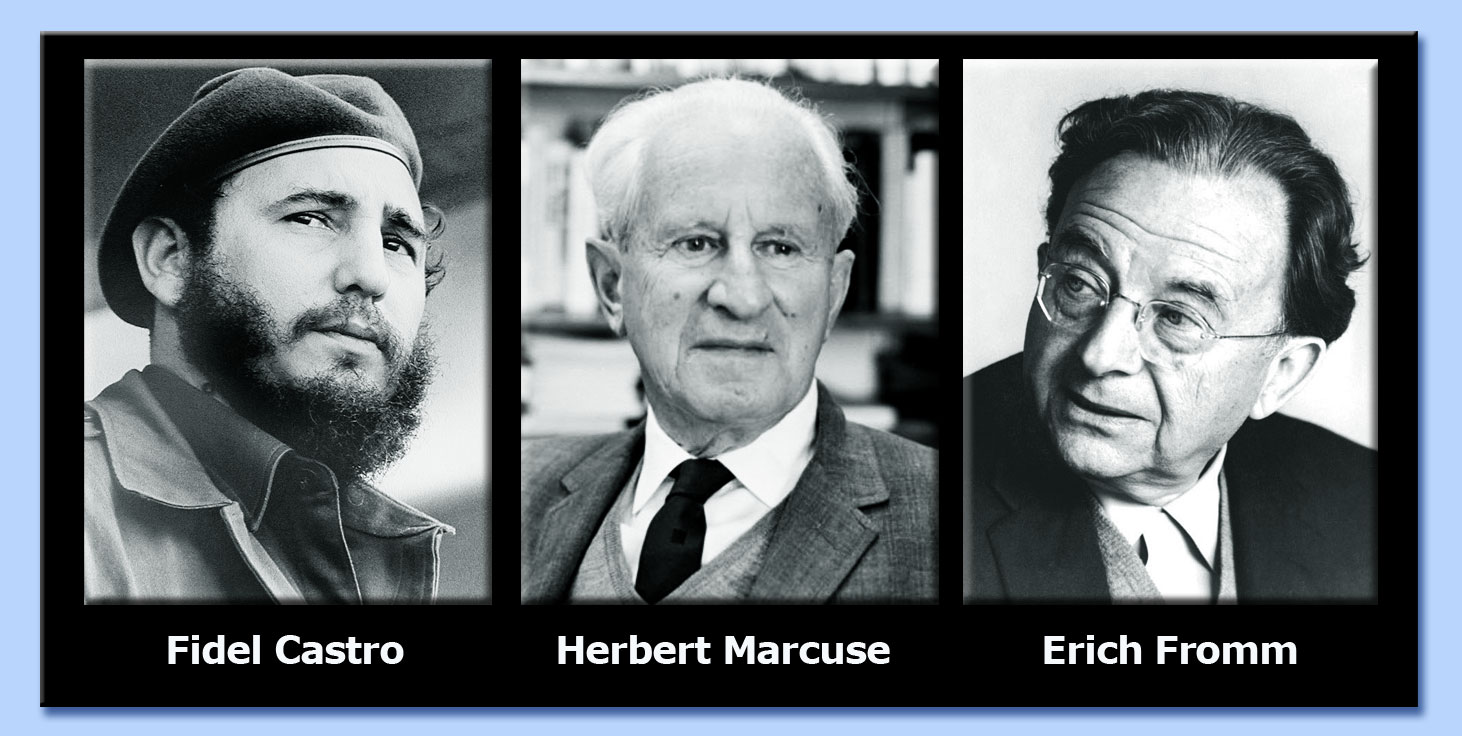 fidel castro - herbert marcuse - erich fromm