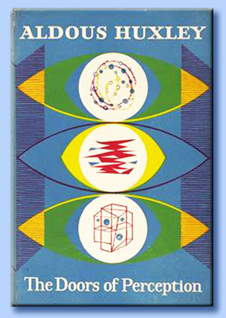 aldous huxley - the doors of perception