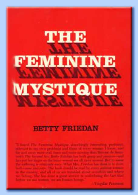 the feminine mystique - betty friedan