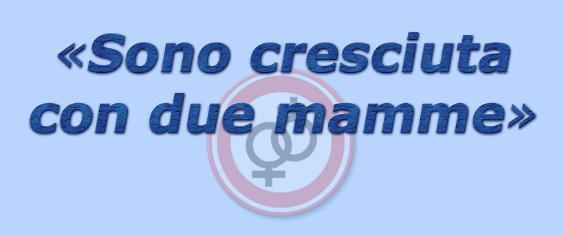 titolo sono cresciuta con due mamme