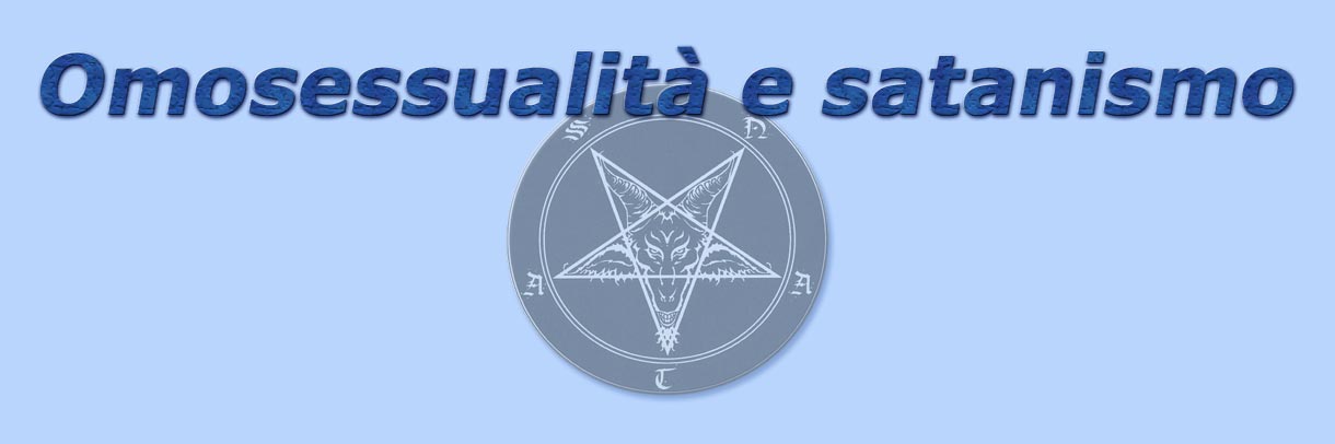 titolo omosessualit e satanismo