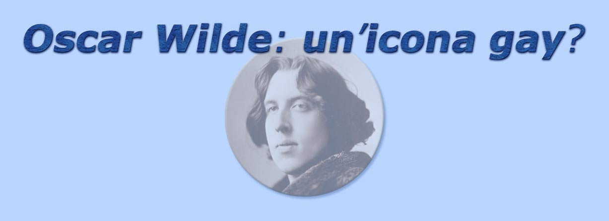 titolo oscar wilde: un'icona gay?