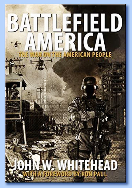 battlefield america: the war on the american people