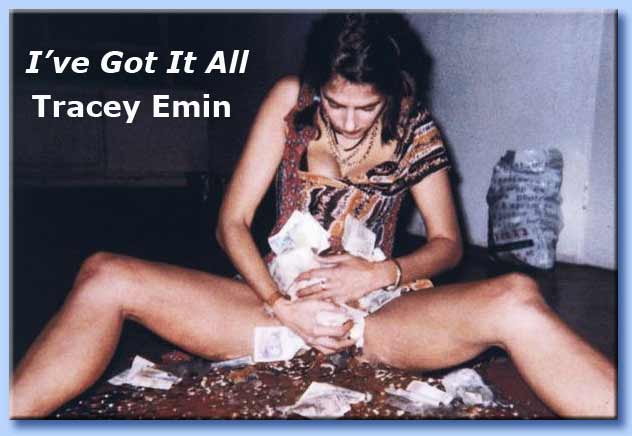 i've got it all - tracey emin