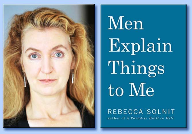 rebecca solnit - men explain things to me
