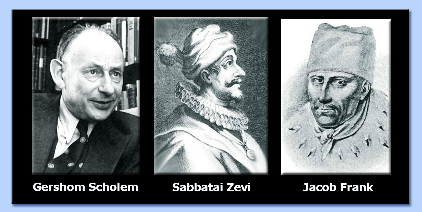 gershom scholem - sabbatai zevi - jacob frank