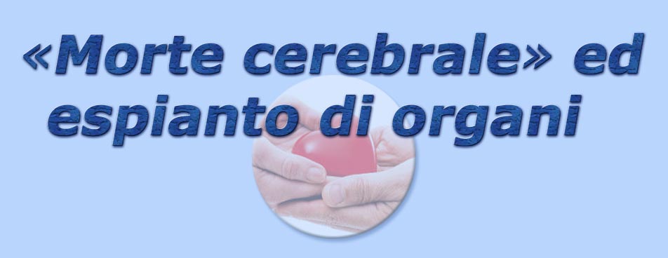 titolo morte cerebrale ed espianto di organi