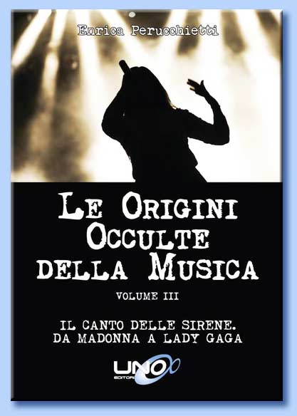 le origini occulte della musica (volume III)