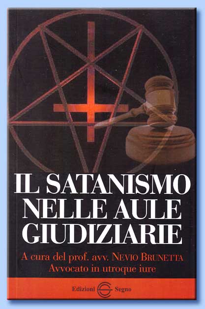 il satanismo nelle aule giudiziarie - nevio brunetta
