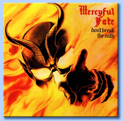 mercyful fate - don't break the oath