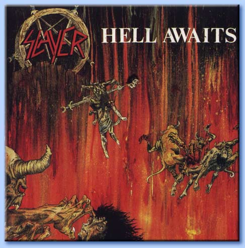 hell awaits - slayer