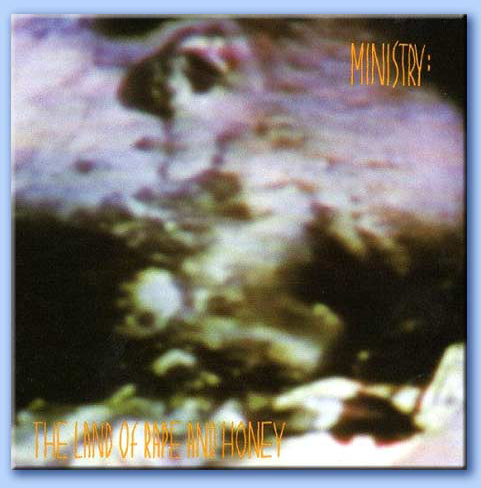 ministry - the land of rape and honey
