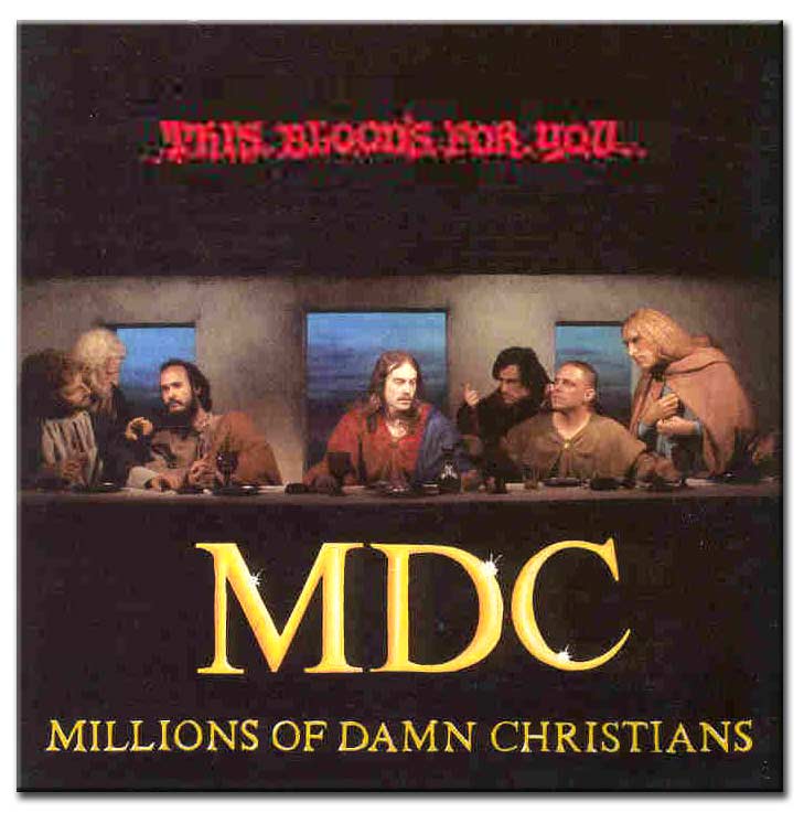 millions of damn christians - mdc
