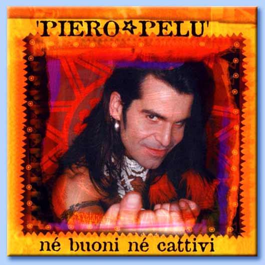 né buoni né cattivi - piero pelù 