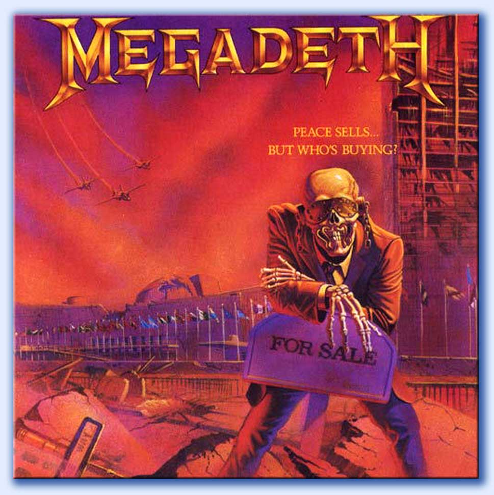 peace sells... but who's buying? - megadeth