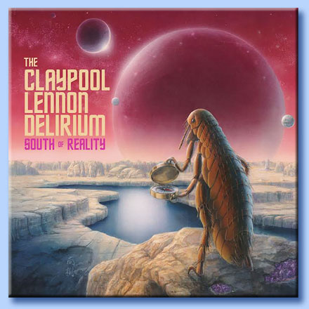 the claypool lennon delirium - south of reality