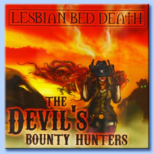 the devil's bounty hunters - lesbian bed death