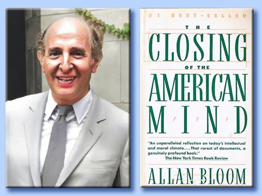 allan bloom - the closing of the american mind
