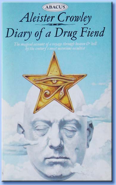 diary of a drug fiend - aleister crowley