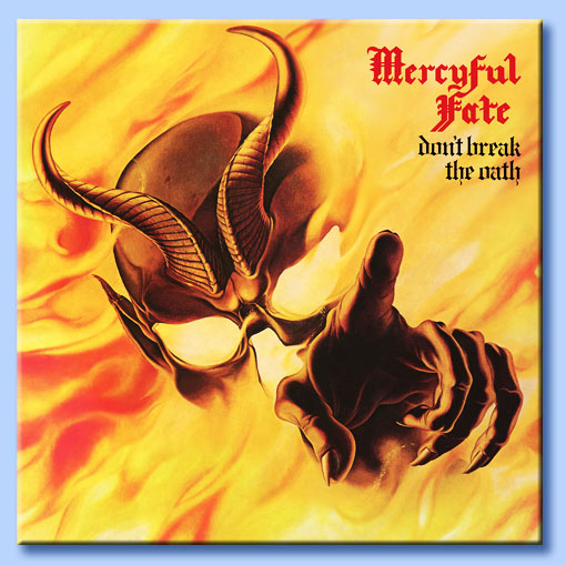 mercyful fate - don't break the oath