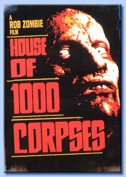 house of 1000 corpses - rob zombie