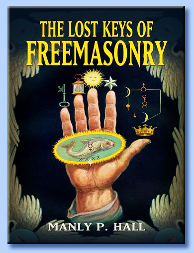 manly palmer hall - the lost keys of freemasonry