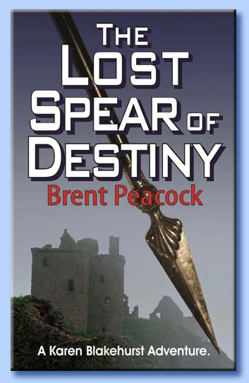the lost spear of destiny