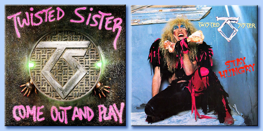 come out and play - stay hungry - twisted sister