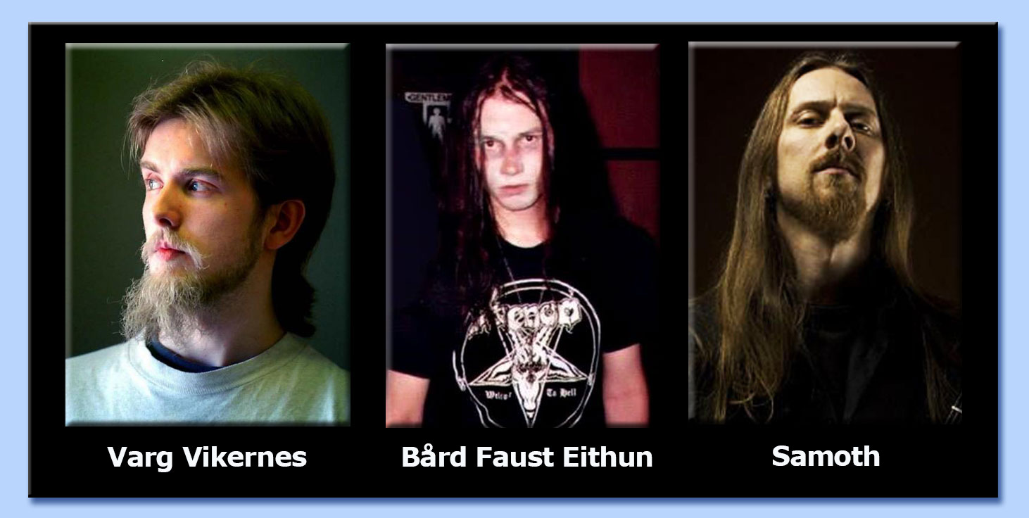 varg vikernes - brd faust eithun - samoth