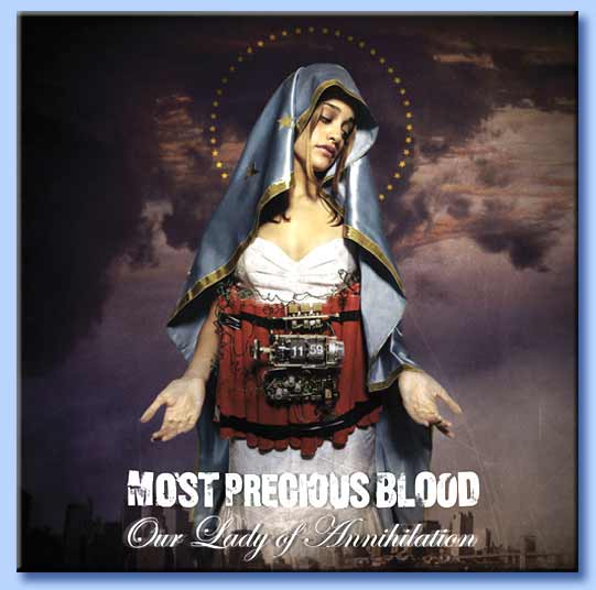 most precious blood - our lady of annihilation