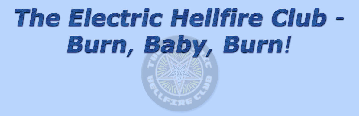 titolo the electric hellfire club - burn, baby, burn!