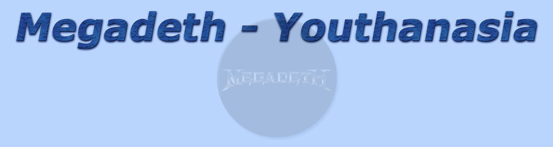 titolo megadeth - youthanasia