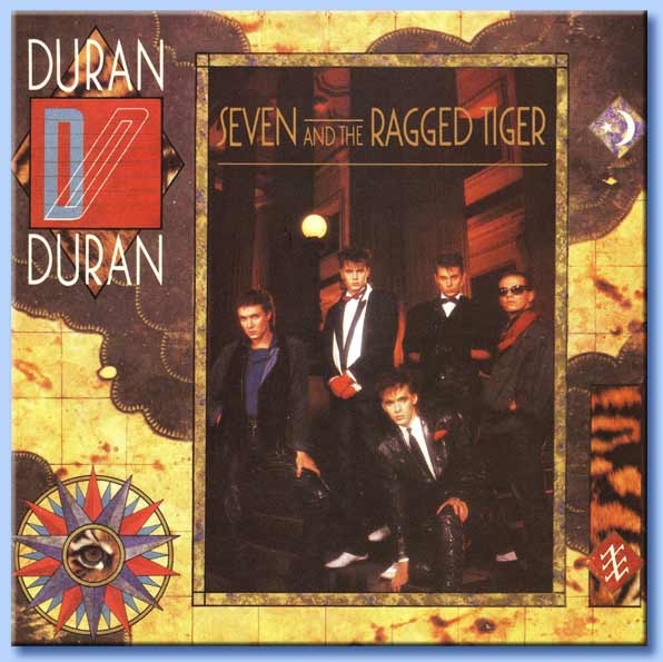 seven and the ragged tiger - duran duran