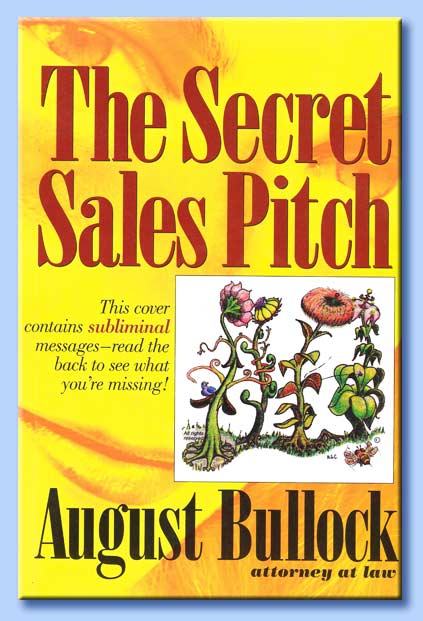 the secret sales pitch - august bullock