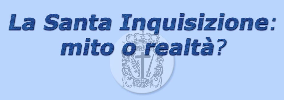 titolo la santa inquisizione: mito o realt