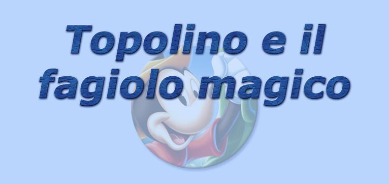 titolo topolino e il fagiolo magico