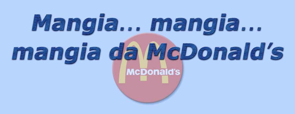 titolo mangia... mangia... mangia da mcdonald's