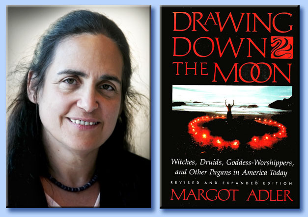 margot adler - drawing down the moon.
