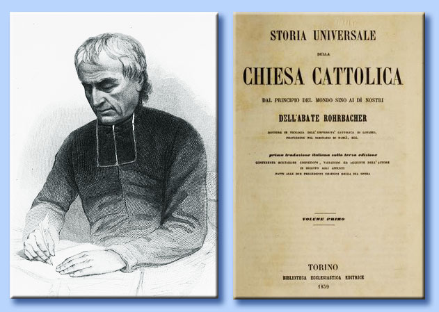 padre ren franois rohrbacher - storia universale della chiesa cattolica