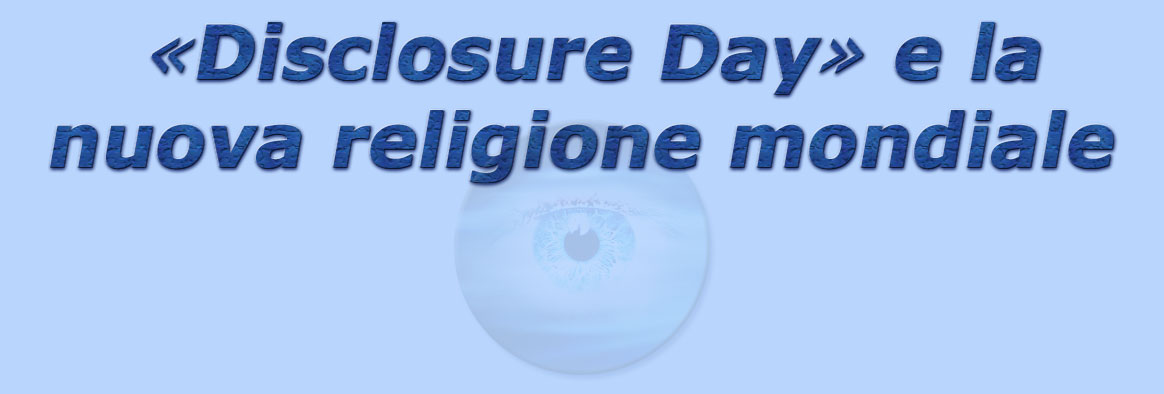 titolo disclosure day e la nuova religione mondiale