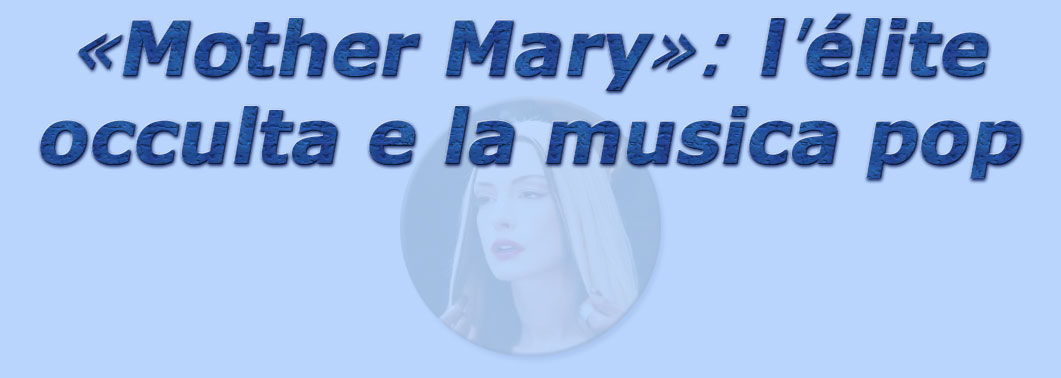 titolo mother mary: l'�lite occulta e la musica pop 