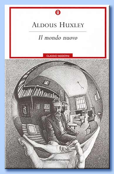 il mondo nuovo - aldous huxley