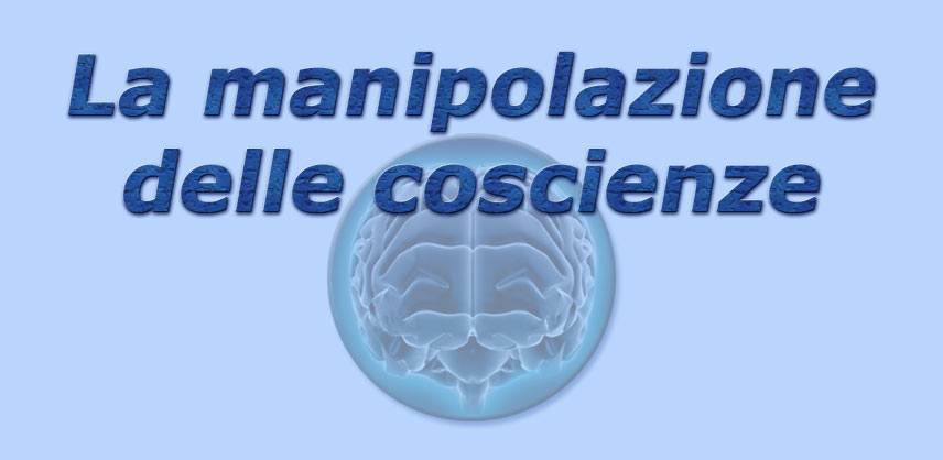 titolo la manipolazione delle coscienze